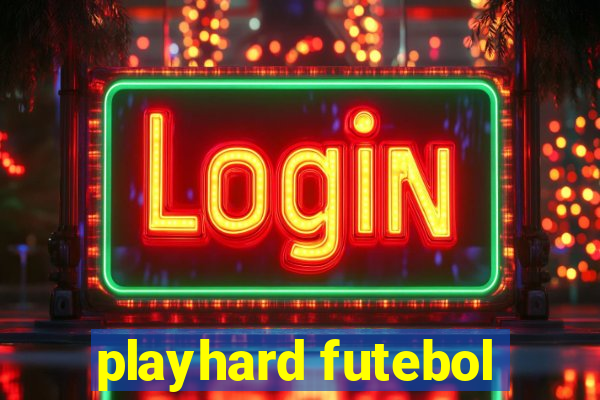 playhard futebol